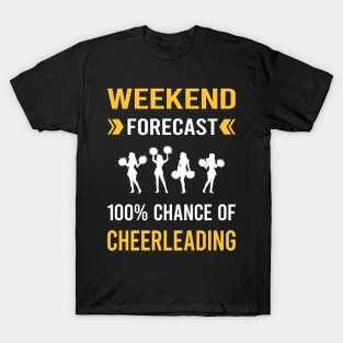 Weekend Forecast Cheerleading Cheerleader T-Shirt